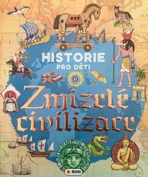 Levně Zmizelé civilizace