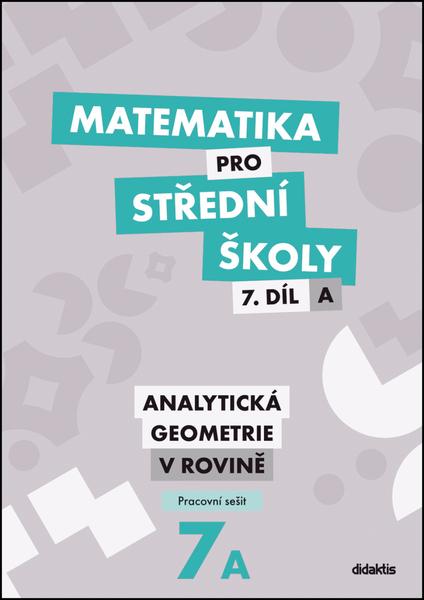 Levně Matematika pro střední školy 7.díl A Pracovní sešit