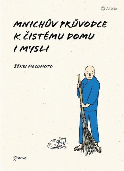 Levně Mnichův průvodce k čistému domu i mysli