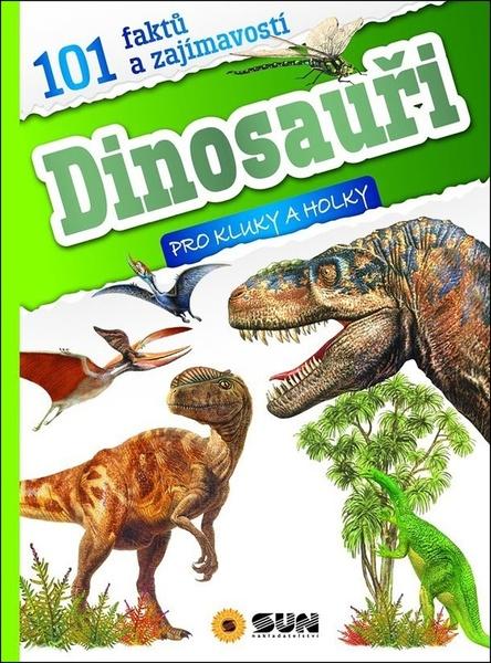 Levně Dinosauři 101 faktů a zajímavostí