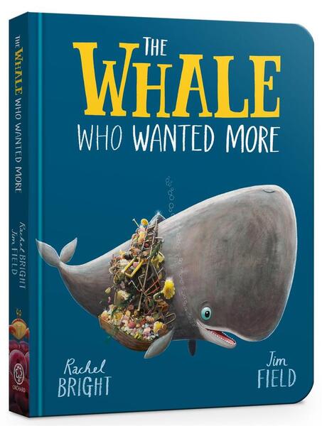 The Whale Who Wanted More Board Book - 1408364069