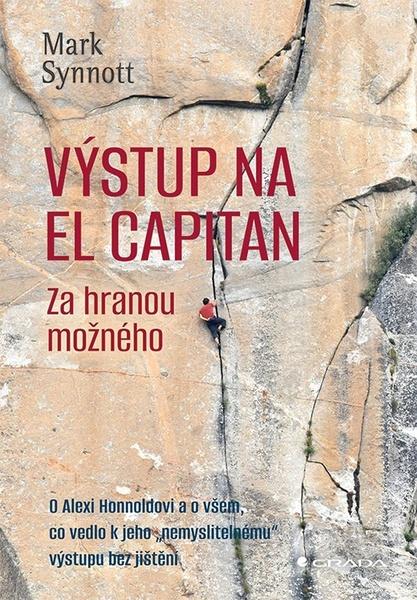 Levně Výstup na El Capitan Za hranou možného