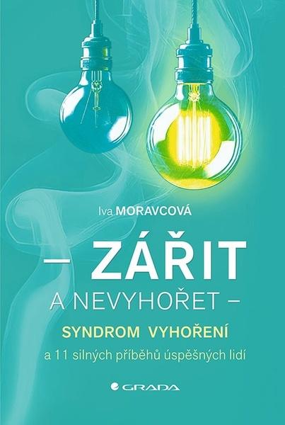 Levně Zářit a nevyhořet