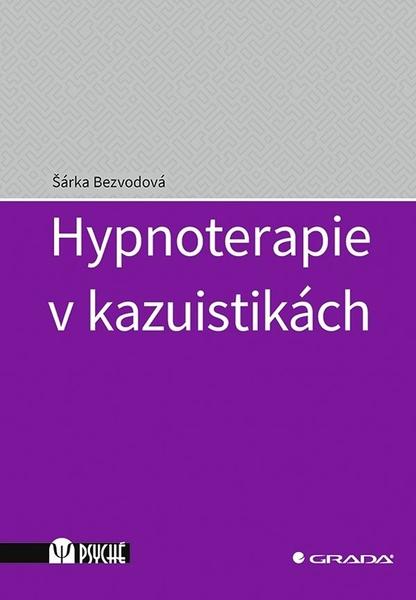 Levně Hypnoterapie v kazuistikách
