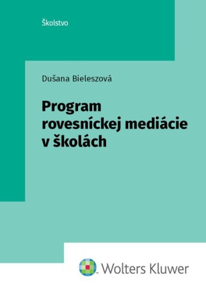 Levně Program rovesníckej mediácie v školách