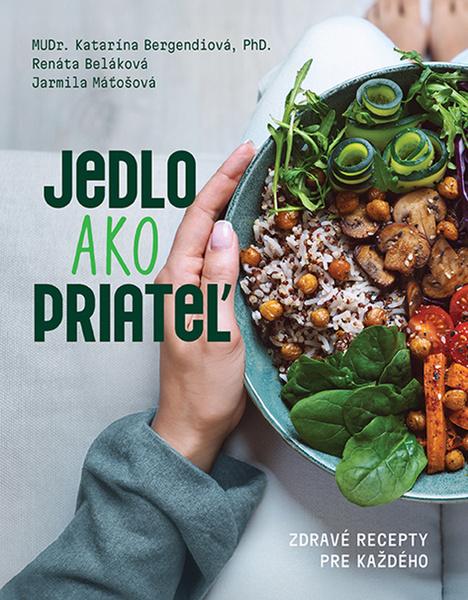 Jedlo ako priateľ - 9788057304982
