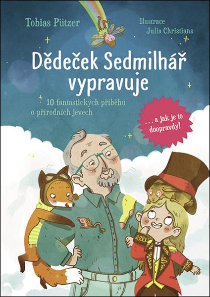 Levně Dědeček Sedmilhář vypravuje
