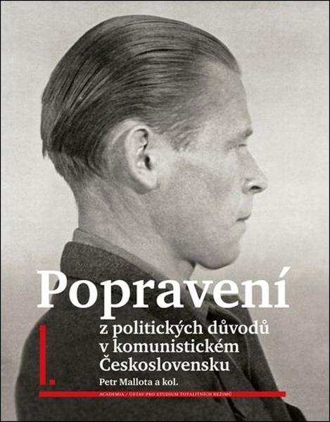 Popravení z politických důvodů v komunistickém Československu - 9788020035035