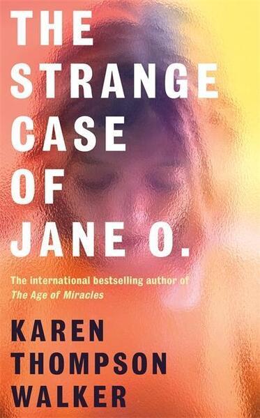 The Strange Case of Jane O. - 1786585030