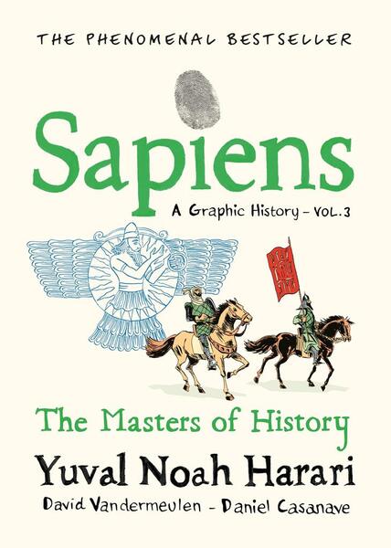 Sapiens A Graphic History, Volume 3 - 191171726X