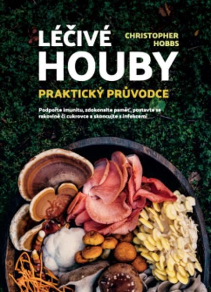 Levně Léčivé houby Praktický průvodce