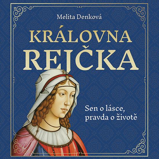 Levně Královna Rejčka