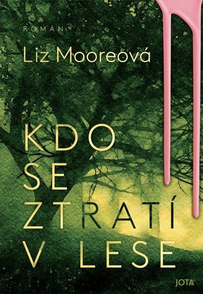 Levně Kdo se ztratí v lese