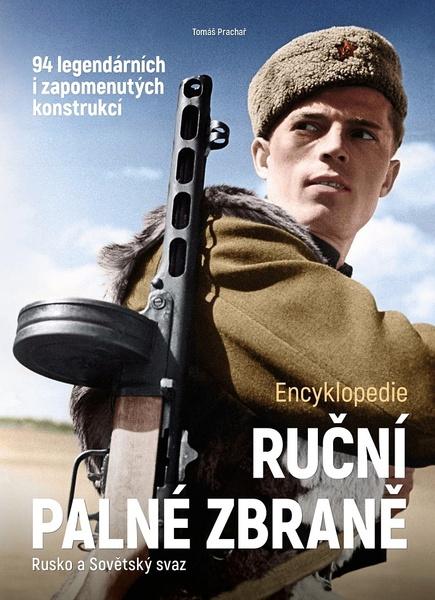 Levně Ruční palné zbraně Rusko a Sovětský svaz