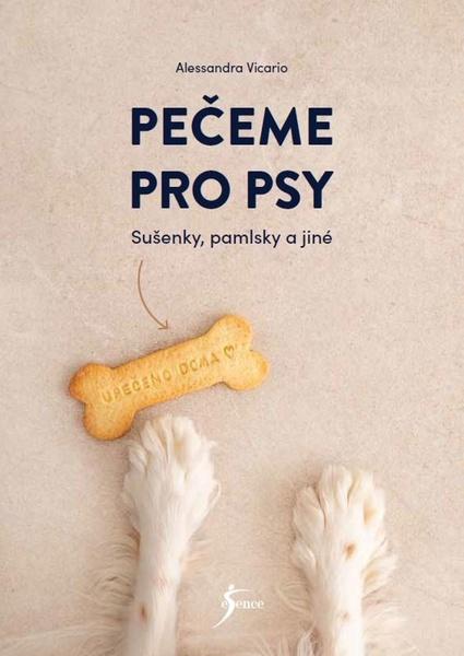 Pečeme pro psy - 9788028400019