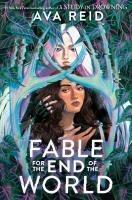 Fable for the End of the World - 0063439735