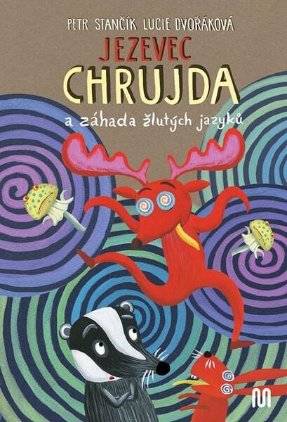 Jezevec Chrujda a záhada žlutých jazyků - 9788075582744