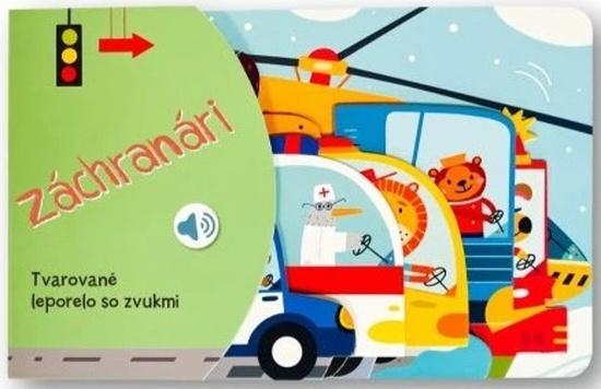 Levně Tvarované leporelo so zvukmi Záchranári