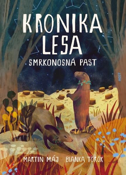 Levně Kronika lesa Smrkonosná past