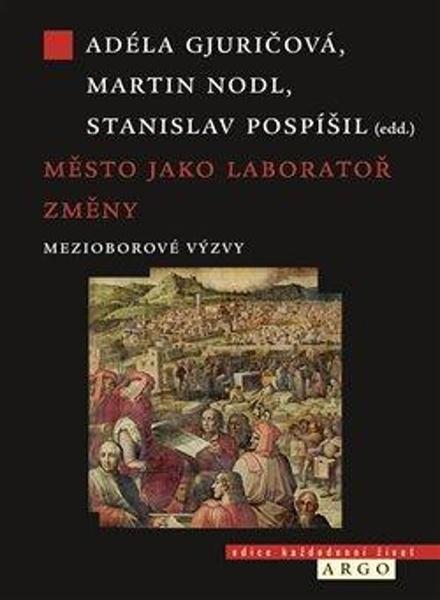 Město jako laboratoř změny - 9788025745441