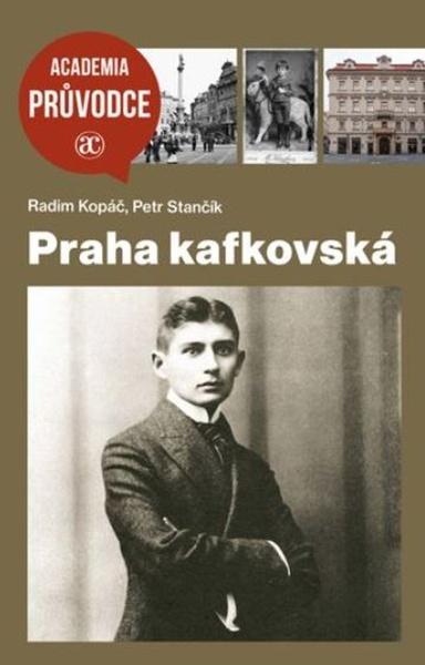 Praha kafkovská - 9788020035936