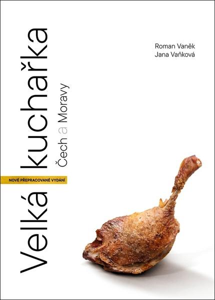 Velká kuchařka Čech a Moravy - 9788087737729