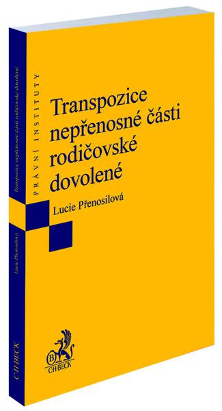 Transpozice nepřenosné části rodičovské dovolené - 9788074009761