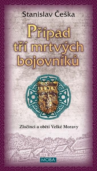 Levně Případ tří mrtvých bojovníků