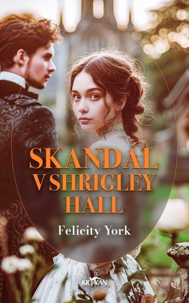Levně Skandál v Shrigley Hall