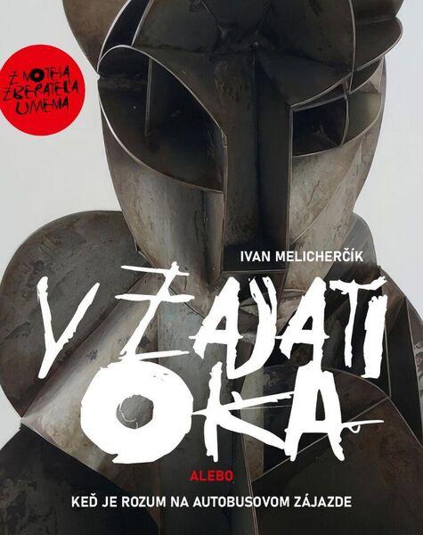 Levně V zajatí oka