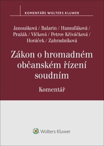 Levně Zákon o hromadném občanském řízení soudním Komentář