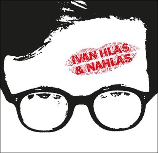 Levně Ivan Hlas & Nahlas