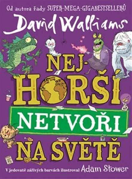 Nejhorší netvoři na světě - 9788025745519