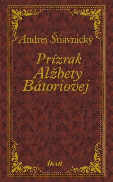 Prízrak Alžbety Bátoriovej - 9788055194448