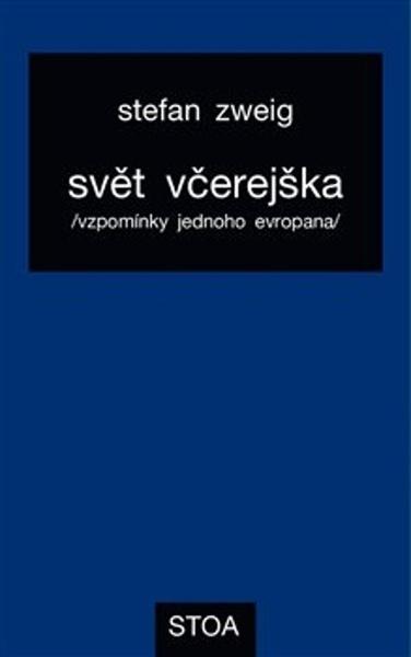 Svět včerejška - 9788090910874