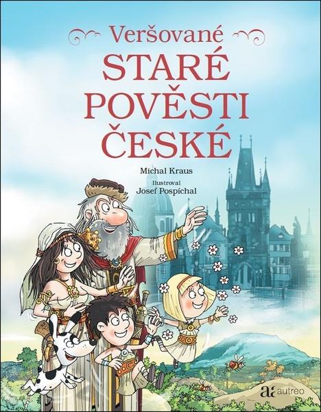 Levně Veršované staré pověsti české