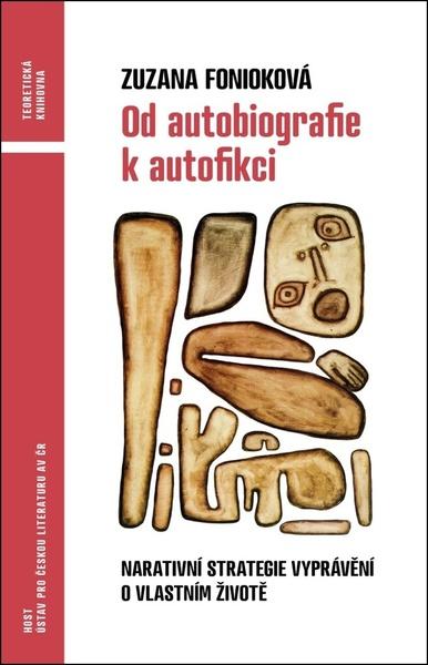 Levně Od autobiografie k autofikci