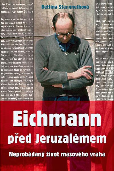 Levně Eichmann před Jeruzalémem