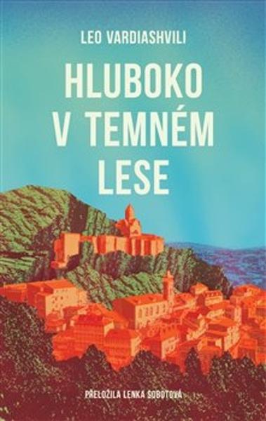Hluboko v temném lese - 9788025745618