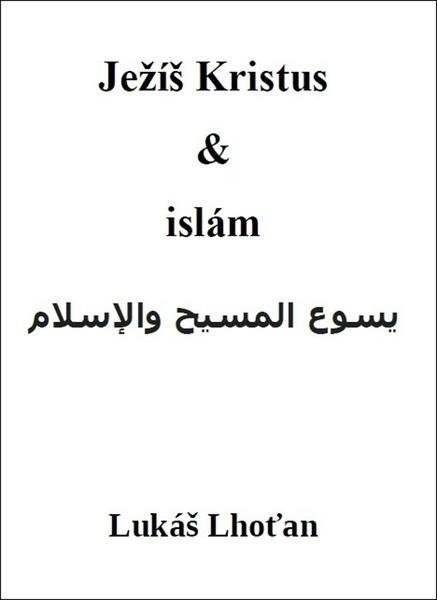 Levně Ježíš Kristus & islám