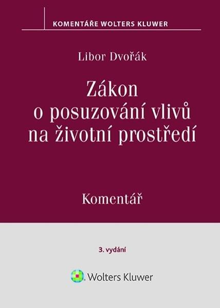 Levně Zákon o posuzování vlivů na životní prostředí