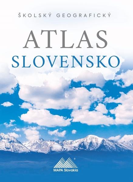 Levně Školský geografický atlas Slovensko