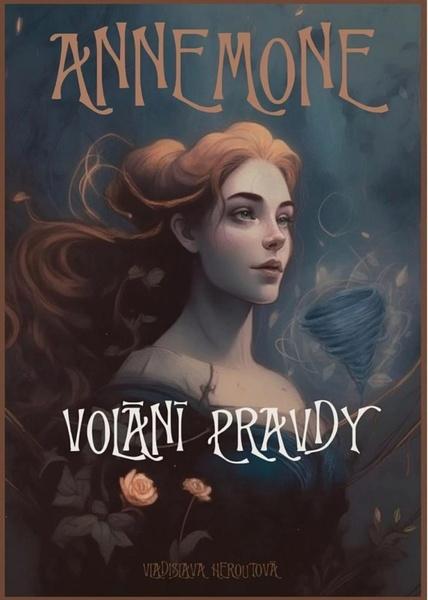 Levně Annemone Volání pravdy