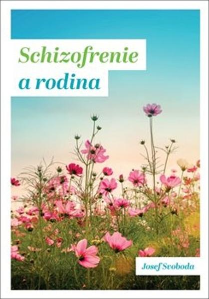 Schizofrenie a rodina - 9788073542399