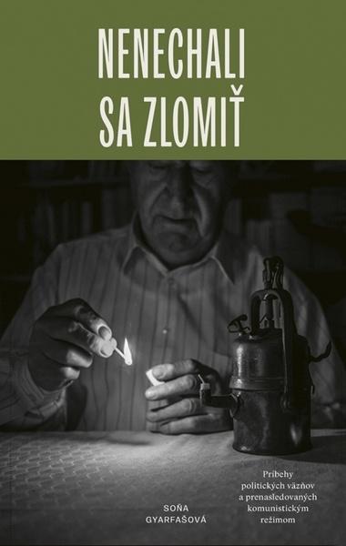 Nenechali sa zlomiť - 9788055196206