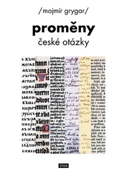 Proměny české otázky - 9788090910829