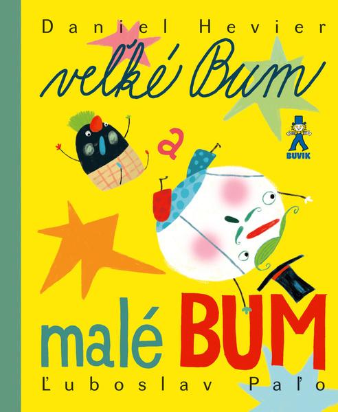 Levně Veľké Bum a malé Bum