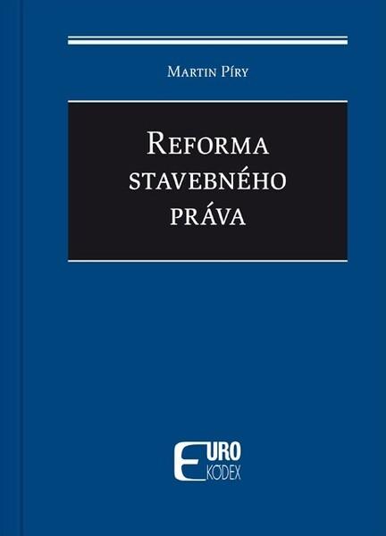 Reforma stavebného práva - 9788081861734