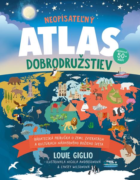 Levně Neopísateľný Atlas dobrodružstiev