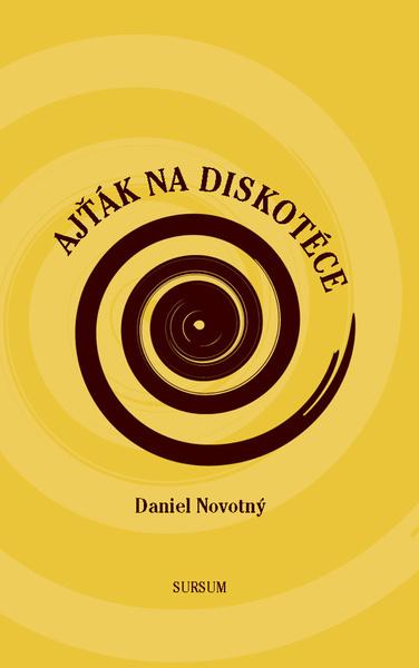 Levně Ajťák na diskotéce